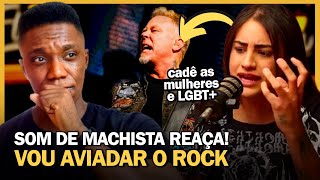 FEMINISTA QUER AVIADAR O ROCK Chega De Hétero Branco E Machista [upl. by Arlo]