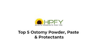 Top 5 Ostomy Powder Paste amp Protectants  HPFY [upl. by Boeschen]