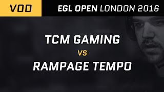 EGL Open  London 2016 TCM Gaming vs Rampage Tempo  Group G Round 3  Map 1 [upl. by O'Connell343]