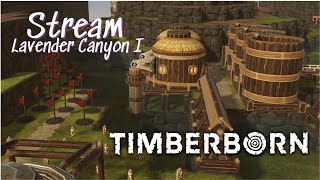 First Timberborn Stream In Lavender Canyon [upl. by Reld]