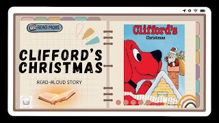 CLIFFORDS CHRISTMAS  Read Aloud Story [upl. by Valerie]