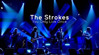 The Strokes  You Only Live Once Lirik Terjemahan [upl. by Clementina]