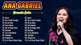 ANA GABRIEL RANCHERAS MIX  LOS MEJORES EXITOS DE ANA GABRIEL [upl. by Oribella]