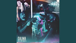 Calma [upl. by Niwred]