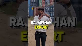 Export From Rajasthan export exportimport shorts [upl. by Aicinat880]