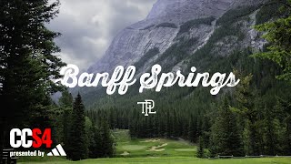 Banff Springs  My Beauty  Canadian Classics Season 4 Ep 1  Presented by adidas Golf [upl. by Sordnaxela]