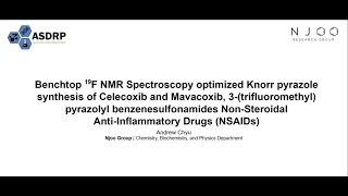 Benchtop 19F NMR Spectroscopy Knorr pyrazole synthesis of pyrazolyl benzenesulfonamides NSAIDs [upl. by Dulci]