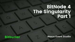 BitBurner v26  Live  BitNode 4 Singularity  Intro [upl. by Benson]