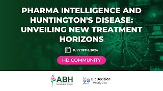 Pharma Intelligence and Huntingtons Disease Unveiling New Treatment Horizons Webinar  Part I [upl. by Aretahs768]