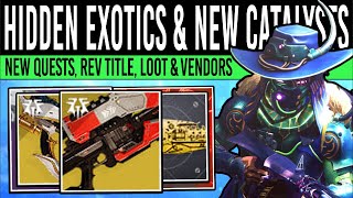 Destiny 2 NEW SECRET EXOTICS amp EVERVERSE LOOT New CATALYST Title Secret Loot Quests Oct 8th [upl. by Drucy]