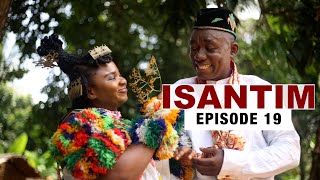 ISANTIMFull MovieEpisode 19 [upl. by Lerual]