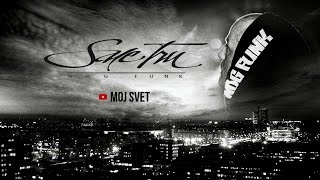 Sale Tru  Moj Svet NbG FunK [upl. by Prestige]