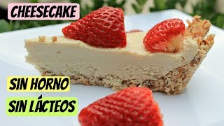 Cheesecake sin horno y sin lácteos [upl. by Wayolle857]