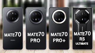 Huawei Mate 70 Vs Huawei Mate 70 Pro Vs Huawei Mate 70 Pro Plus Vs Huawei Mate 70 RS Ultimate [upl. by Rena]