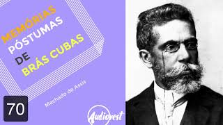 Memórias Póstumas de Brás Cubas  Completo  Machado de Assis  Capítulo 70 [upl. by Husain]