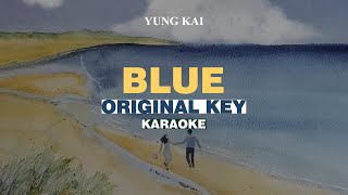 KARAOKE yung kai  blue ORIGINAL KEY [upl. by Etnoval]