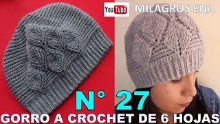 Como tejer el Gorro N° 27 a crochet o ganchillo en punto hojas en relieves paso a paso para damas [upl. by Baldridge]