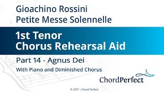 Rossinis Petite Messe Solennelle Part 14  Agnus Dei  1st Tenor Chorus Rehearsal Aid [upl. by Bekah]