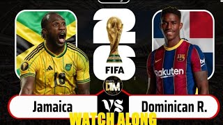 Live Jamaica VS Dominican Rep WCQ 2026 Reggae Boyz  Watch Along  Special Guests  JFF  DTM [upl. by Grania854]