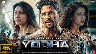 Yodha  NEW HINDI FULL MOVIE 4K HD FACTS Sidharth Malhotra  Disha Patani  Raashi  Sagar Ambre [upl. by Gnoc]