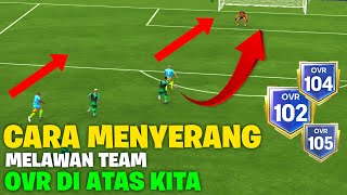 CARA MENYERANG MELAWAN TEAM OVR TINGGI [upl. by Lebama6]