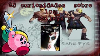 25 curiosidades de los smileysmanhunt [upl. by Henson610]