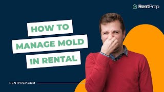 How To Manage Mold In Rental Property [upl. by Orfield714]