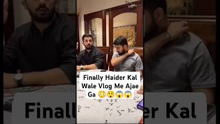 Finally Haider Kal wale Vlog Me Aae Ga😱😱rajabfamily raja rajab ghazalrajabbutt94ihaiderr [upl. by Ardnoel]