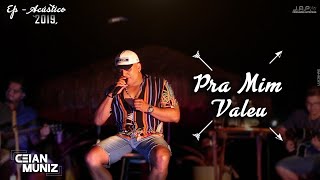 Ceian Muniz  Pra Mim Valeu EP 2019 [upl. by Llednek73]