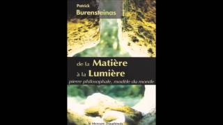 Livre Audio  De la matiere a la lumiere  Burensteinas Patrick [upl. by Ludwigg119]