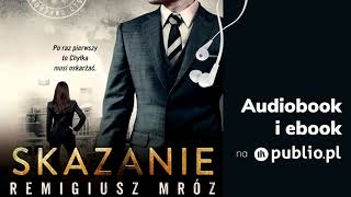 Skazanie Remigiusz Mróz Audiobook PL [upl. by Meehsar]