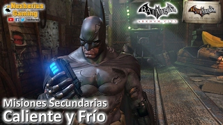 Return to Arkham  Batman Arkham City  Misiones Secundarias Caliente y Frío [upl. by Sancha]