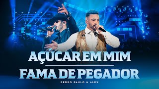 Pedro Paulo amp Alex – Açúcar em Mim  Fama de Pegador Clipe Oficial PPA 10 Anos EP1 [upl. by Eelrihs]