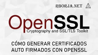 Cómo generar certificados auto firmados con OpenSSL [upl. by Hayes]