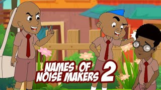 NAMES OF NOISE MAKERS 2 [upl. by Ansela]