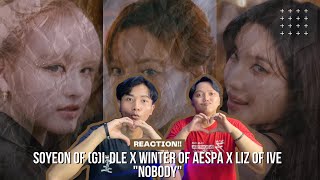 MV SOYEON of GIDLE X WINTER of aespa X LIZ of IVE NOBODY REACTION KOLABORASI TERBAIK [upl. by Nivrehs]