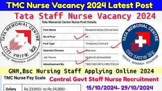 TATA Staff Nurse Vacancy 2024Staff Nurse Vacancy 2024TMC Staff Nurse Vacancy Nursing Vacancy New [upl. by Abramson]