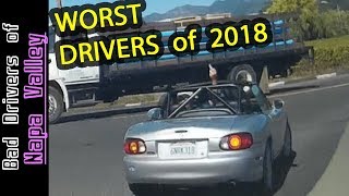 WORST DRIVERS of 2018 Compilation  Stupid People Road Rage Close Calls  Napa Valley California [upl. by Reimer]