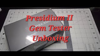 Presidium Gem Tester II Unboxing What should be in the box calibration testing quirks and all [upl. by Ermin626]