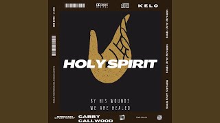 Holy Spirit feat Gabby Callwood [upl. by Nainatrad591]