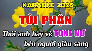 Tủi Phận Karaoke Tone Nữ Karaoke Giang Organ  Beat Mới [upl. by Chill909]