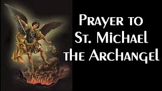 Prayer to St Michael the Archangel [upl. by Jaan]