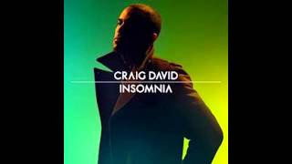 Craig DavidInsomnia House Remix [upl. by Drolyag]