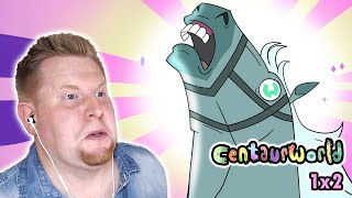 Centaurworld S1 E2  Fragile Things REACTION [upl. by Ahsiened]