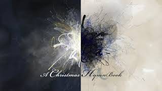 Podcast Special A Christmas HymnBook [upl. by Truitt]