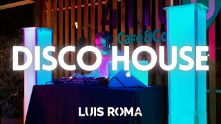 Disco House Mix on a Saturday Night  Luis Roma  DJ Set 2023 [upl. by Shandie]