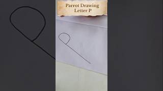 Parrot Drawing with letter P youtubeshorts drawing art shortvideo [upl. by Anikahs679]