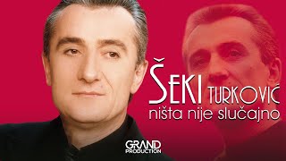 Seki Turkovic  10 godina manje  Audio 2001 [upl. by Ldnek]