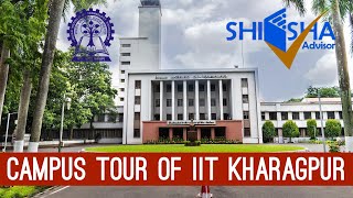 IIT Kharagpur Campus Tour  Indian Institute of Technology Kharagpur [upl. by Maddocks]