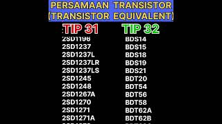 TIP 31 amp TIP 32 PERSAMAAN TRANSISTOR  EQUIVALENT  SUBSTITUTE [upl. by Atteuqaj375]